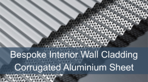 Corrugated Aluminium Sheet - Bespoke Cladding